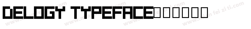 Delogy Typeface字体转换
